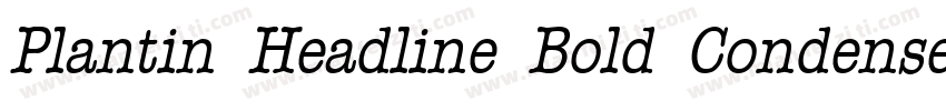 Plantin Headline Bold Condensed字体转换